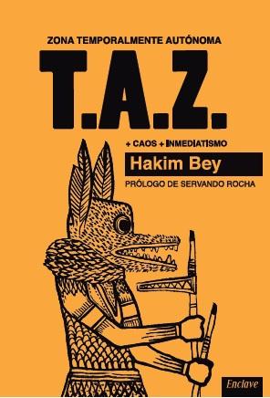 Imagen del vendedor de T.A.Z. Zona temporalmente autnoma. a la venta por Librera PRAGA