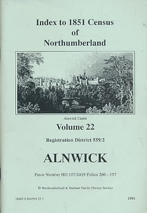 Bild des Verkufers fr Alnwick. Index to 1851 Census of Northumberland. Volume 22 zum Verkauf von Barter Books Ltd