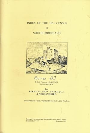 Bild des Verkufers fr Berwick-upon-Tweed Part 3 & Norhamshire. Index to 1851 Census of Northumberland. Volume 27 zum Verkauf von Barter Books Ltd