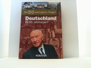 Seller image for Deutschland im 20. Jahrhundert. Die 50 wichtigsten Fragen. for sale by Antiquariat Uwe Berg