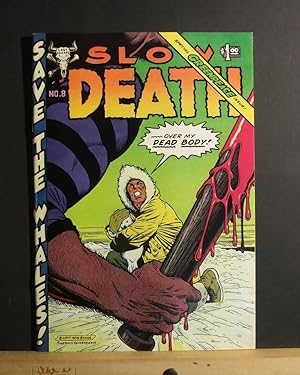 Seller image for Slow Death #8 (Special Greenpeace Issue) for sale by Tree Frog Fine Books and Graphic Arts