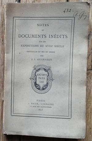 NOTES et DOCUMENTS Inédits sur les EXPOSITIONS du XVIII° siècle