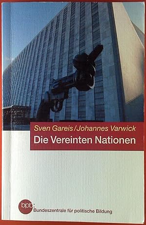 Seller image for Die vereinten Nationen. Aufgaben, Instrumente und Reformen. for sale by biblion2