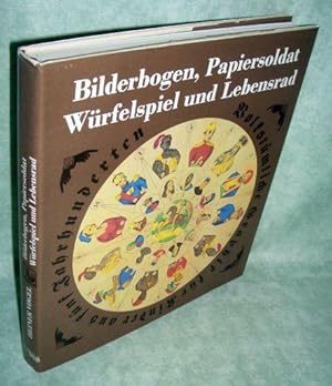 Bilderbogen, Papiersoldat, Würfelspiel und Lebensrad. Volkstümliche Graphik für Kinder aus 5 Jahr...