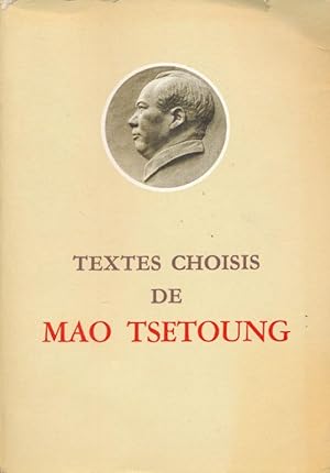 Bild des Verkufers fr Textes choisis de Mao Tsetoung zum Verkauf von LIBRAIRIE GIL-ARTGIL SARL