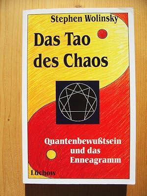 Das Tao des Chaos - Quantenbewusstsein und das Enneagramm