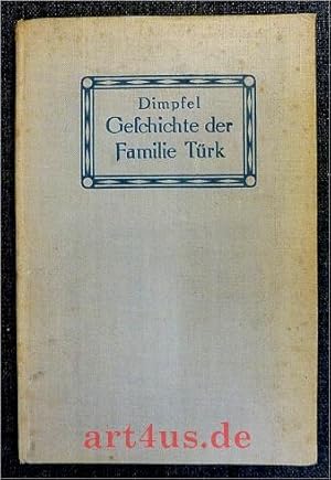 Geschichte der Familie Türk 1637-1911.