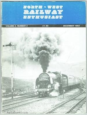 North-West Railway Enthusiast: Volume 2, Number 2. December 1982