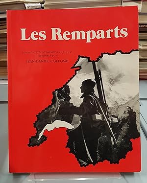 Image du vendeur pour Les Remparts. Souvenirs de la Mobilisation 1939-1945 mis en vente par le livre ouvert. Isabelle Krummenacher