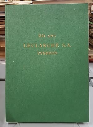 50 ans Leclanché S.A. Yverdon 1909-1959