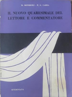 Imagen del vendedor de Il nuovo quaresimale del lettore e del commentatore. a la venta por Studio Bibliografico Adige