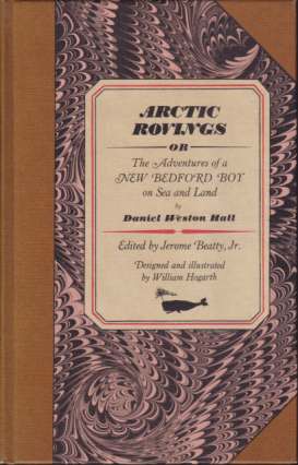 Imagen del vendedor de ARCTIC ROVINGS Or Adventures of a New Bedford Boy on Sea and Land a la venta por Complete Traveller Antiquarian Bookstore