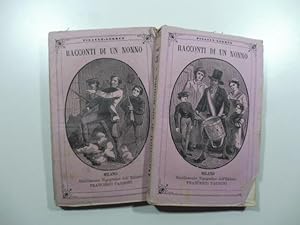 Racconti di un nonno ossia l'intemperanza di Edmondo Peron. Tomi I, II