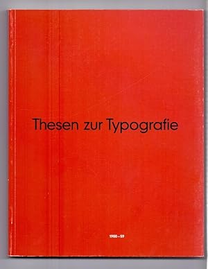 Thesen zur Typographie. - Theses about Typography. - [3 Bände]. Band 1: Thesen zur Typographie: A...
