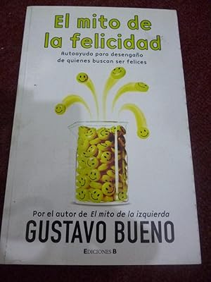 EL MITO DE LA FELICIDAD