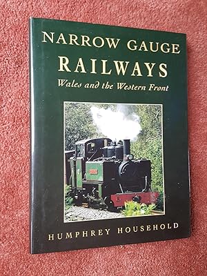 Seller image for NARROW GAUGE RAILWAYS - WALES AND WESTERN FRONT for sale by Ron Weld Books