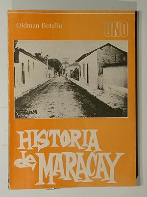 Imagen del vendedor de Historia de Maracay / Venezuela. a la venta por Versandantiquariat Christine Laist