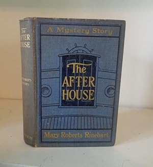 Image du vendeur pour The After House: A Story of Love, Mystery and a Private Yacht mis en vente par BRIMSTONES