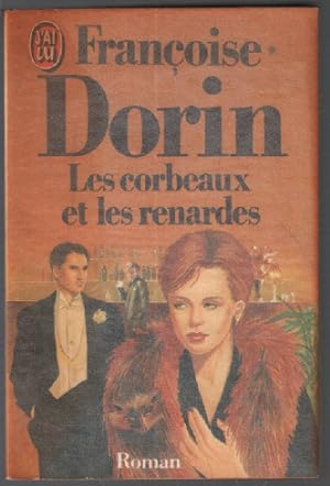 Image du vendeur pour Les Corbeaux Et Les Renardes mis en vente par librairie philippe arnaiz