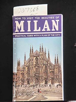 Immagine del venditore per New Guide of Milan: 48 Colour Illustrations / 26 Black-and-White Illustrations / Plan of the City [cover title]: How to Visit the Beauties of Milan: Practical Guide with a Plan of the City venduto da Mad Hatter Bookstore