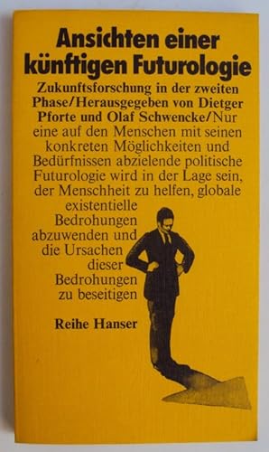 Seller image for Ansichten einer knftigen Futurologie. Zukunftsforschung in der zweiten Phase. for sale by Der Buchfreund