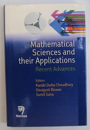 Seller image for Mathematical Sciences and their Applications. Recent advances. With 72 figures and 38 tables for sale by Der Buchfreund