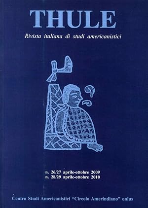 Seller image for Thule. Rivista italiana di studi americanistici vol. 26/27-2009, 28/29-2010 for sale by Libro Co. Italia Srl