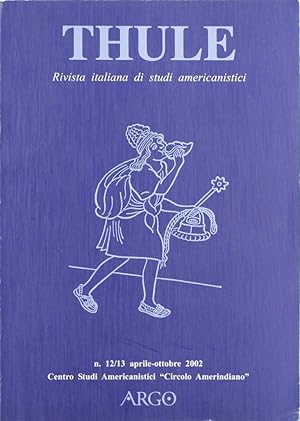 Seller image for Thule. Rivista italiana di studi americanistici vol. 12-13 for sale by Libro Co. Italia Srl