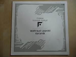 - Waltraud Lippold, Keramik. Katalog Staatlicher Kunsthandel d. DDr, Galerie Schmidt-Rottluff, Ka...