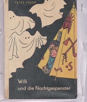 Willi und die Nachtgespenster. Für Leser von 7 Jahren an.