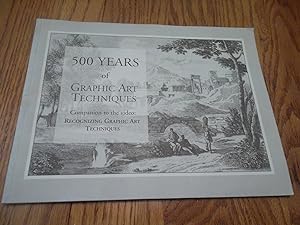 500 Years of Graphic Art Techniques