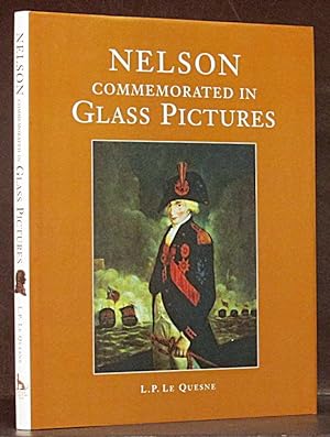 Seller image for Nelson Commemorated in Glass Pictures for sale by Schroeder's Book Haven