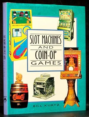 Slot Machines and Coin-Op Games