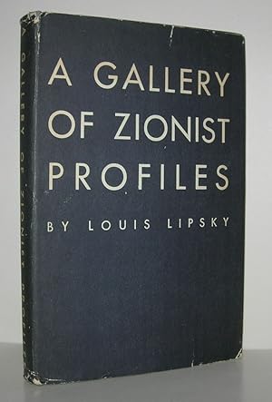 Imagen del vendedor de A GALLERY OF ZIONIST PROFILES a la venta por Evolving Lens Bookseller