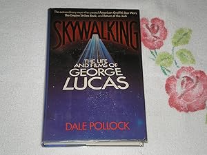 Image du vendeur pour Skywalking: The Life and Films of George Lucas mis en vente par SkylarkerBooks
