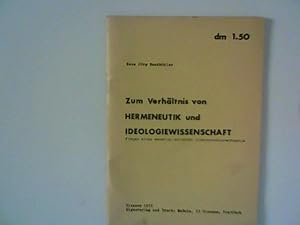 Seller image for Zum Verhltnis von Hermeneutik und Ideologiewissenschaft : Fragen einer materialistischen Interpretationstheorie. for sale by ANTIQUARIAT FRDEBUCH Inh.Michael Simon