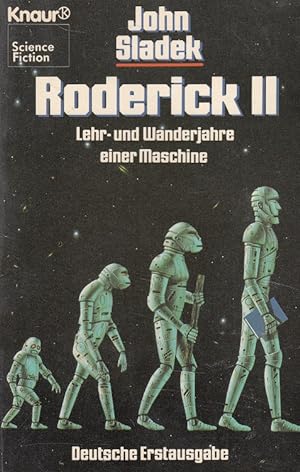Roderick oder die Erziehung einer Maschine II - Lehr- und Wanderjahre einer Maschine. Knaur ; 577...