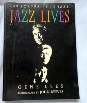 Seller image for Jazz Lives: 100 Portraits in Jazz. for sale by The Bookstall