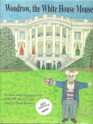 Woodrow, the White House Mouse