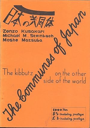The Communes of Japan The Kibbutz on the Other Side of the World