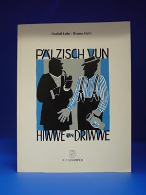 Immagine del venditore per Plzisch vun Hiwwe un Driwwe - venduto da Buch- und Kunsthandlung Wilms Am Markt Wilms e.K.