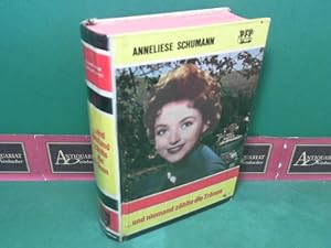 Bild des Verkufers fr und niemand zhlt die Trnen - Frauenroman. zum Verkauf von Antiquariat Deinbacher