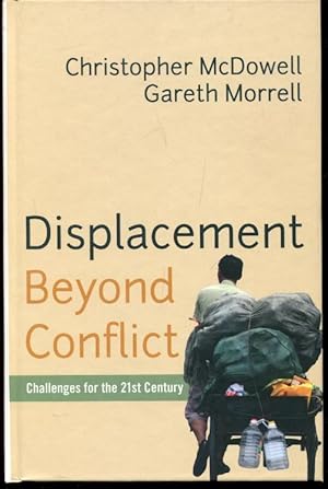 Displacement Beyond Conflict: Challenges for the 21st Century