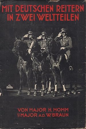 Bild des Verkufers fr Mit deutshcen Reitern in zwei Weltteilen zum Verkauf von Allguer Online Antiquariat