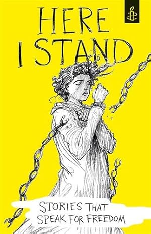 Imagen del vendedor de Here I Stand: Stories That Speak for Freedom a la venta por GreatBookPrices