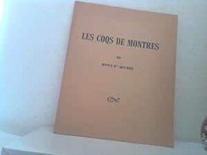 Les Coqs de Montres - de la collection de M.E. Coinon. - 660 modeles de coqs francais, allemands,...