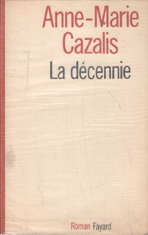 Seller image for La dcennie for sale by librairie philippe arnaiz