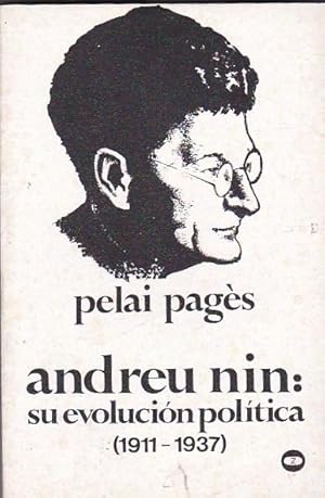 Imagen del vendedor de Andreu Nin su evolucin poltica ( 1911- 1937) a la venta por LIBRERA GULLIVER