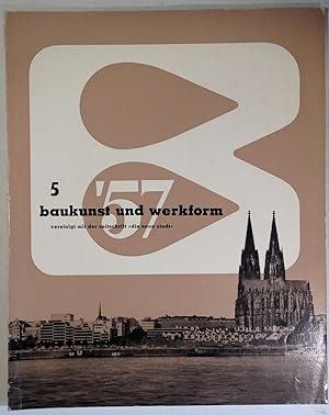 baukunst und werkform vereinigt mit der zeitschrift "Die neue Stadt" 11 Hefte, Jahrgang X 1957 (F...