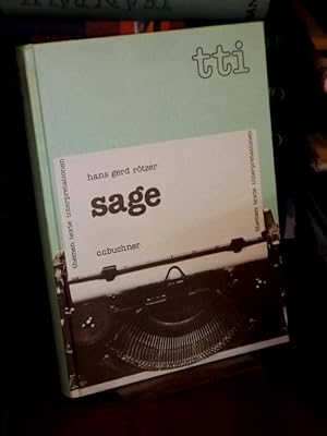 Sage. (= Themen, Texte, Interpretationen Band 2).